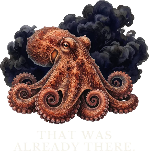 Whoever Smelt It Octopus